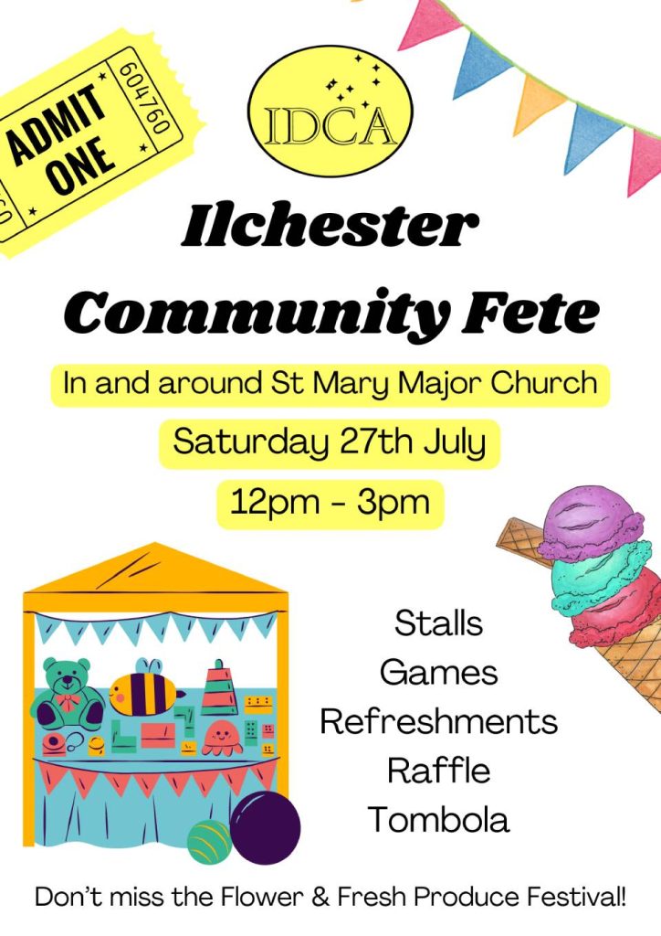 Ilchester Community Fete 27th July, 2024
